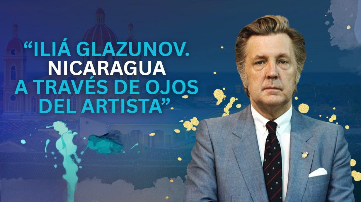 Nicaragua en la obra del artista ruso Iliá Glazunov